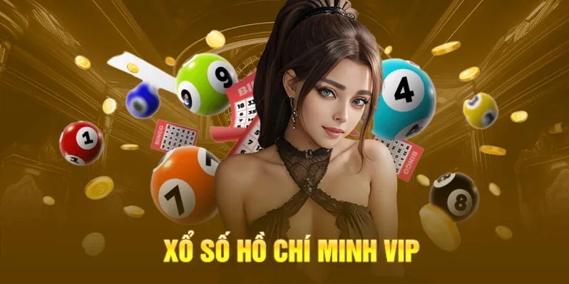 Kinh nghiệm chơi Hồ Chí Minh VIP thắng đậm